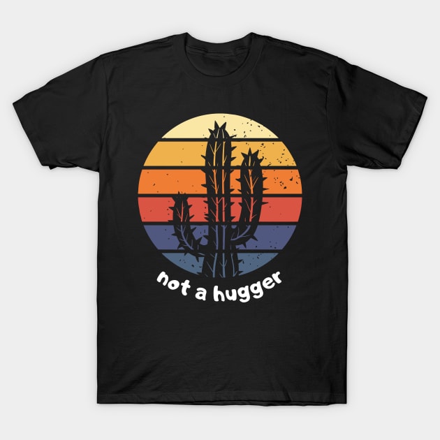 Cactus 'Not a Hugger' Retro Style T-Shirt by Hepi Mande